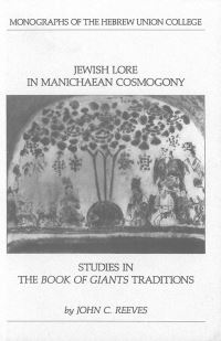 Book Cover for Jewish Lore in Manichaean Cosmogony by John C Reeves