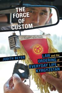Book Cover for The Force of Custom by Judith Beyer