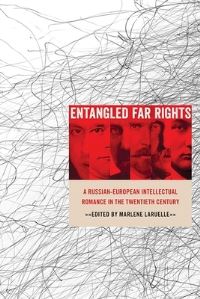 Book Cover for Entangled Far Rights by Marlène Laruelle