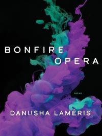 Book Cover for Bonfire Opera by Danusha Laméris