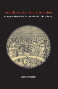 Book Cover for Wealth, Waste, and Alienation by Kenneth Warren