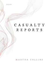 Book Cover for Casualty Reports by Martha Collins