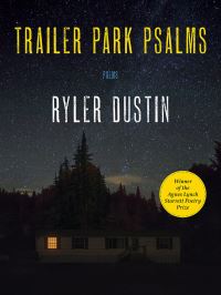 Book Cover for Trailer Park Psalms by Ryler Dustin