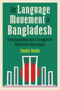 Book Cover for The Language Movement in Bangladesh by Shakil Rabbi