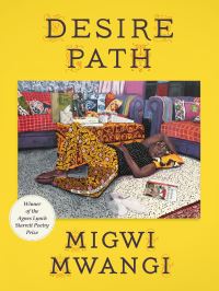 Book Cover for Desire Path by Migwi Mwangi
