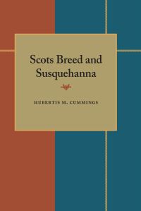 Book Cover for Scots Breed and Susquehanna by Hubertis Cummings