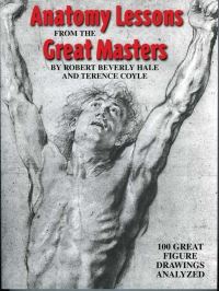 Book Cover for Anatomy Lessons from the Great Masters by Robert Beverly Hale, Terence Coyle