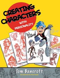 Book Cover for Creating Characters With Personality by Tom Bancroft
