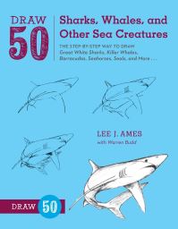 Book Cover for Draw 50 Sharks, Whales, and Other Sea Creatures by Lee J Ames