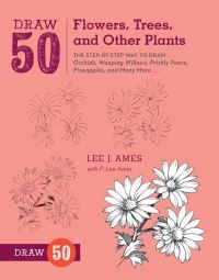 Book Cover for Draw 50 Flowers, Trees, and Other Plants by Lee J Ames, P Lee Ames