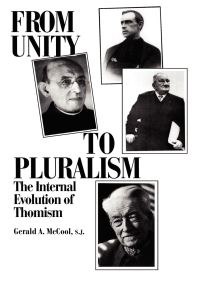 Book Cover for From Unity to Pluralism by Gerald A McCool
