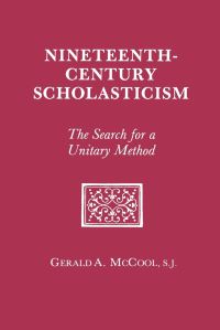 Book Cover for Nineteenth Century Scholasticism by Gerald A McCool