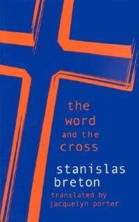 Book Cover for The Word and the Cross by Stanislas Breton