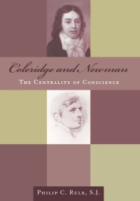 Book Cover for Coleridge and Newman by Philip C Rule