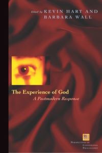 Book Cover for The Experience of God by Kevin Hart, Barbara Eileen Wall