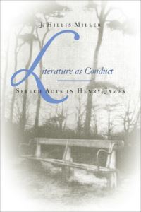 Book Cover for Literature as Conduct by J Hillis Miller