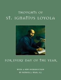 Book Cover for Thoughts of St. Ignatius Loyola for Every Day of the Year by Ignatius, Gabriel Hevenesi