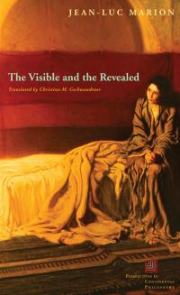 Book Cover for The Visible and the Revealed by JeanLuc Marion