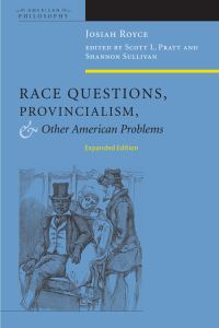 Book Cover for Race Questions, Provincialism, and Other American Problems by Josiah Royce