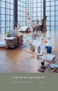Book Cover for Things That No Longer Delight Me by Leslie C Chang, Cornelius Eady