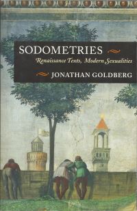 Book Cover for Sodometries by Jonathan Goldberg