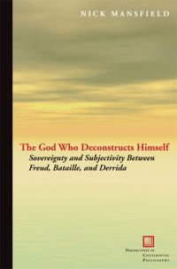 Book Cover for The God Who Deconstructs Himself by Nick Mansfield
