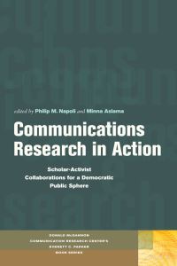 Book Cover for Communications Research in Action by Philip M Napoli, Minna Aslama