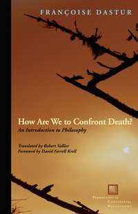 Book Cover for How Are We to Confront Death? by Françoise Dastur