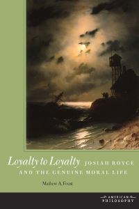 Book Cover for Loyalty to Loyalty by Mathew A Foust