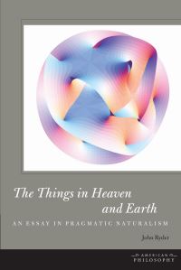 Book Cover for The Things in Heaven and Earth by John Ryder