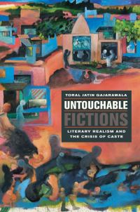 Book Cover for Untouchable Fictions by Toral Jatin Gajarawala