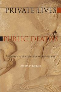 Book Cover for Private Lives, Public Deaths by Jonathan Strauss