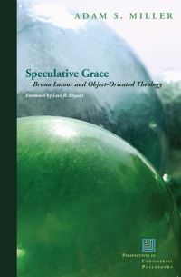 Book Cover for Speculative Grace by Adam Miller