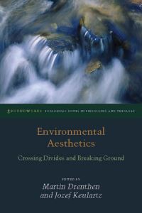 Book Cover for Environmental Aesthetics by Martinus Antonius Maria Drenthen, Jozef Keulartz