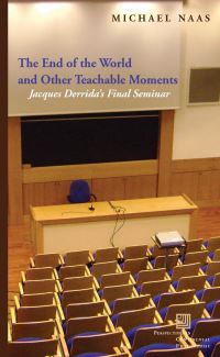 Book Cover for The End of the World and Other Teachable Moments by Michael Naas