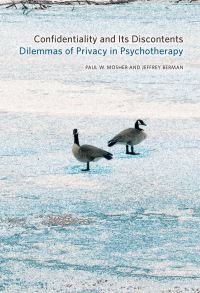 Book Cover for Confidentiality and Its Discontents by Paul W Mosher, Jeffrey Berman