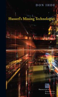 Book Cover for Husserl's Missing Technologies by Don Ihde