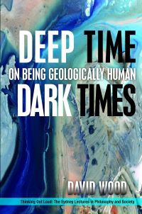Book Cover for Deep Time, Dark Times by David Wood