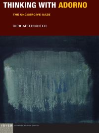 Book Cover for Thinking With Adorno by Gerhard Richter