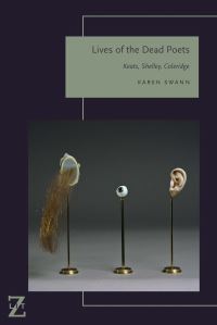 Book Cover for Lives of the Dead Poets by Karen E Swann