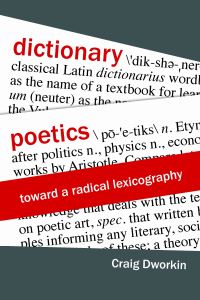 Book Cover for Dictionary Poetics by Craig Douglas Dworkin