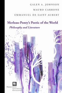 Book Cover for Merleau-Ponty's Poetic of the World by Galen A Johnson, Mauro Carbone, Emmanuel de SaintAubert