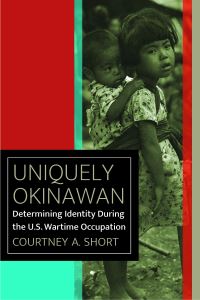 Book Cover for Uniquely Okinawan by Courtney A Short