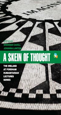 Book Cover for A Skein of Thought by Brendan H Cahill, Johanna Lawton, Geraldine Byrne Nason, Brendan H Cahill, Simon Coveney, Caitriona Dowd, AnneLaure Duval, Michael D Higgins, Matthew Hollingworth