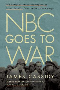 Book Cover for NBC Goes to War by James Cassidy