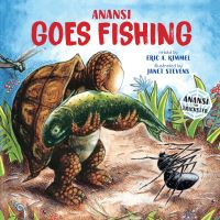Book Cover for Anansi Goes Fishing by Eric A Kimmel