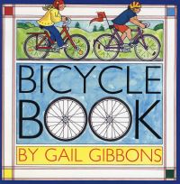 Book Cover for Bicycle Book by Gail Gibbons