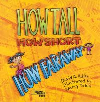 Book Cover for How Tall, How Short, How Faraway? by David A Adler
