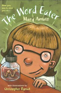 Book Cover for The Word Eater by Mary Amato
