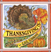 Book Cover for Thanksgiving Is . by Gail Gibbons